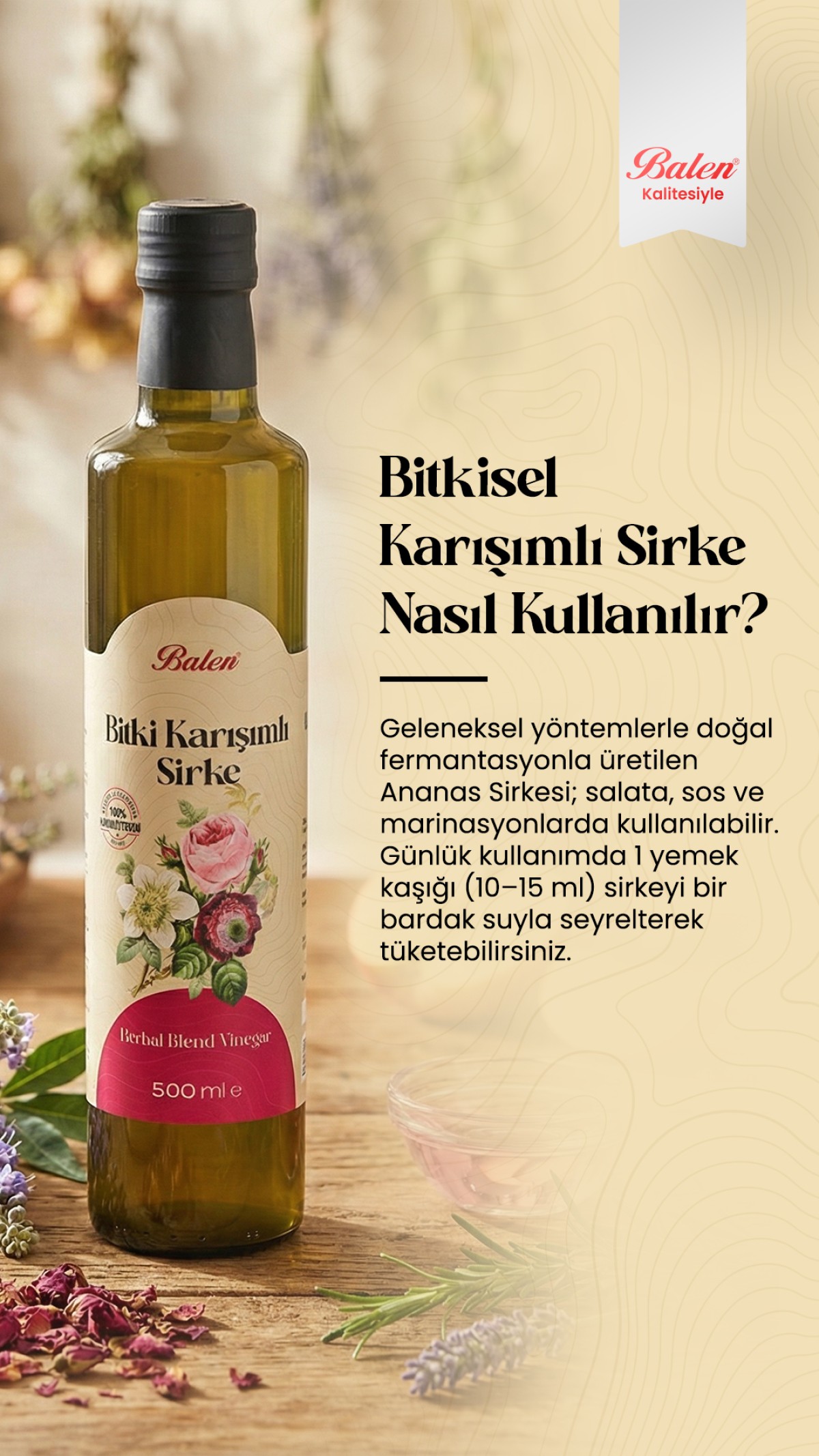 BALEN BİTKİ KARIŞIMLI SİRKE * 500 ML BALEN BİTKİ KARIŞIMLI SİRKE * 500 ML
