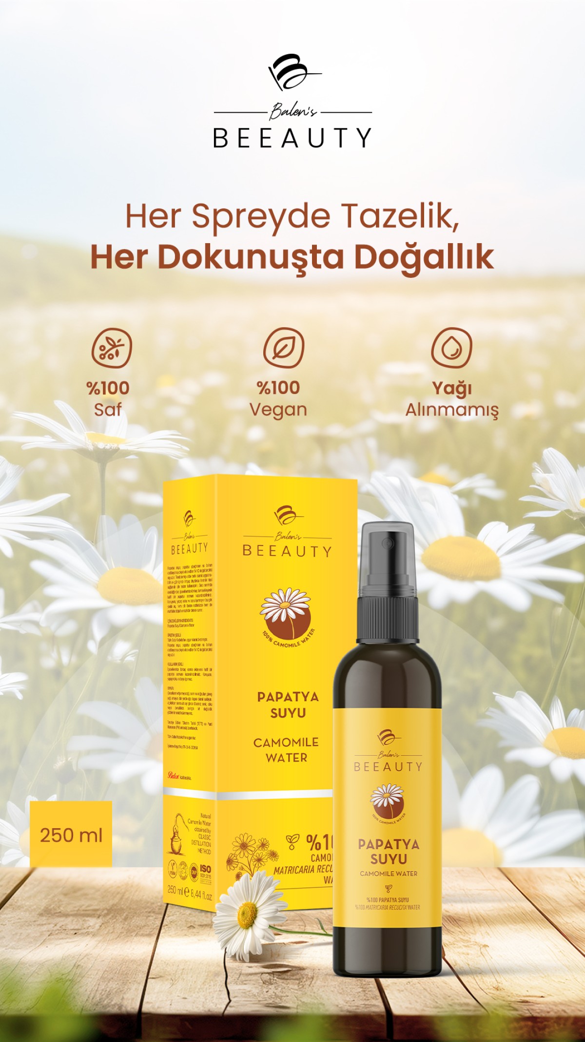 SAF PAPATYA HİDROSOLÜ * 250 ML SAF PAPATYA HİDROSOLÜ * 250 ML