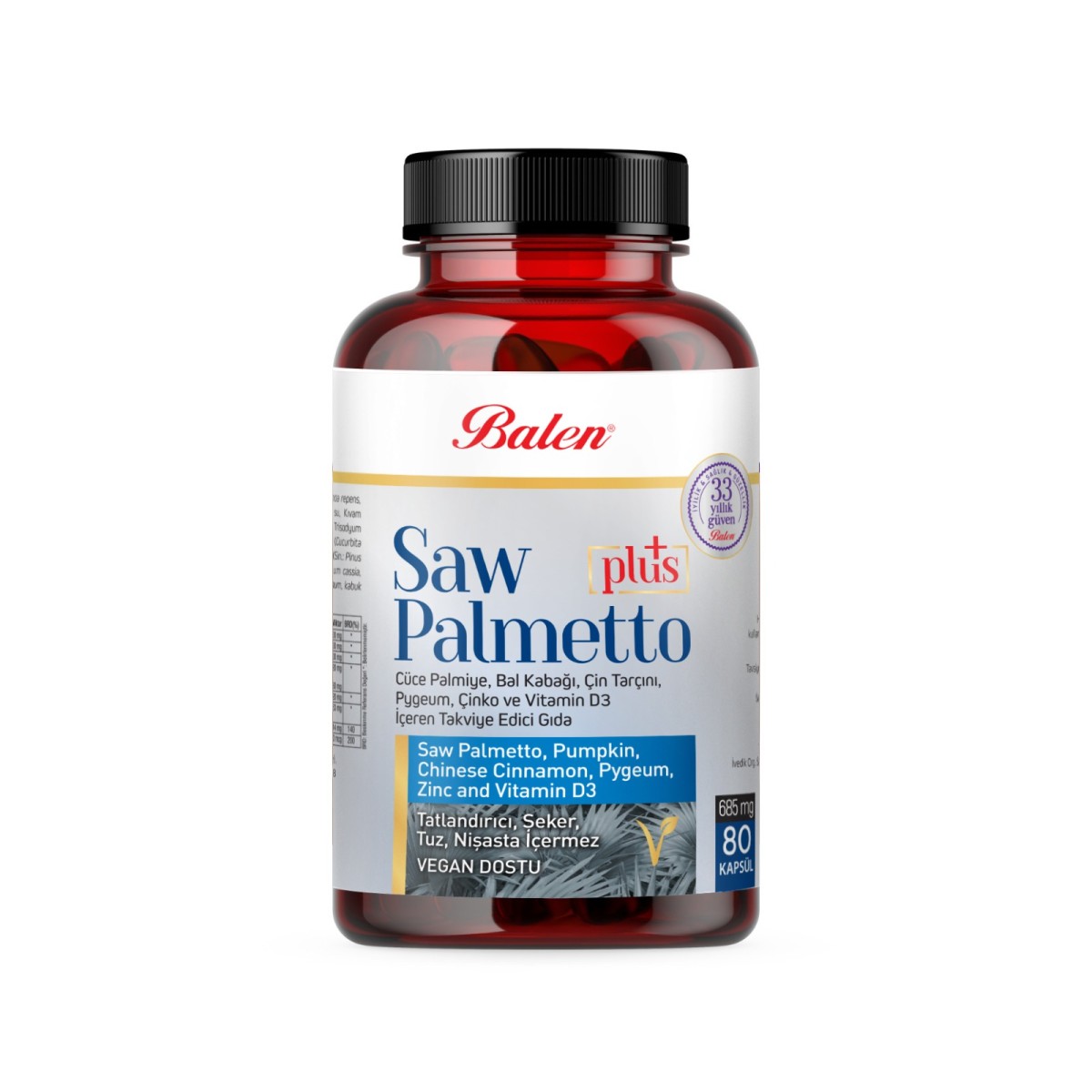 SAW PALMETTO PLUS CÜCE PALM.ÇİN.VİT D3 KAPSÜL 685 mg* 80 KAPSÜL SAW PALMETTO PLUS CÜCE PALM.ÇİN.VİT D3 KAPSÜL 685 mg* 80 KAPSÜL